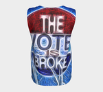 The Vote Is Broke