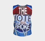 The Vote Is Broke